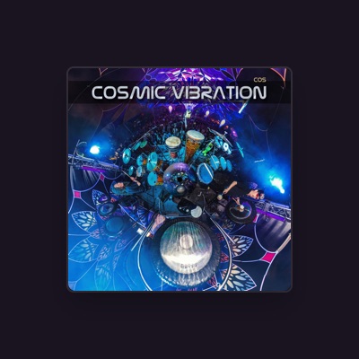 Listen to Cosmic Vibration, watch music videos, read bio, see tour dates & more!