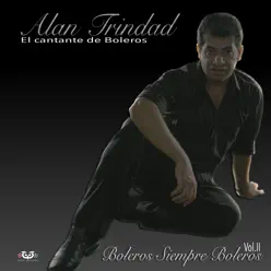 Boleros Siempre Boleros Vol.2 - Alan Trindade