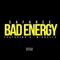 Bad Energy (feat. K. Michelle) - Safaree lyrics