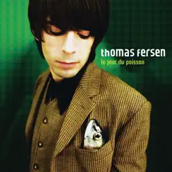 Le jour du poisson - Thomas Fersen