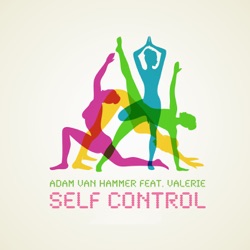 Self Control (Radio Edit) [feat. Valerie]