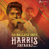 20 Biggest Hits : Harris Jayaraj, Vol. 1 - Harris Jayaraj