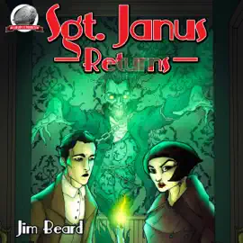 Sgt. Janus Returns (Unabridged)