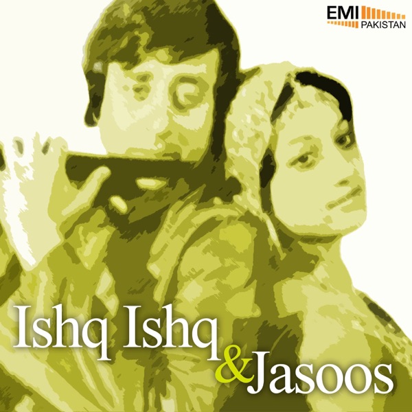 Ishq Ishq / Jasoos