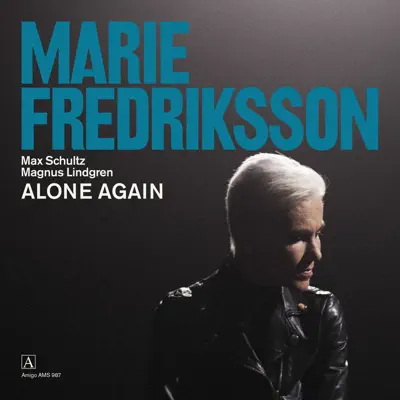 Alone Again (feat. Max Schultz & Magnus Lindgren) - Single - Marie Fredriksson