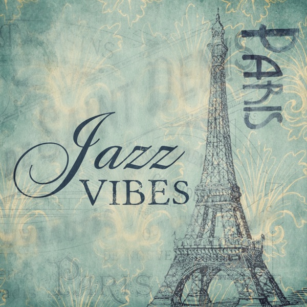 Paris Jazz Vibes: Top Instrumental Jazz Music, Mellow Sounds for Relaxation & Well-Being, Restaurant Background Melody
