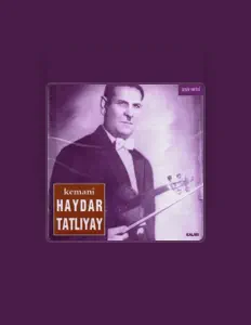 Listen to Haydar Tatliyay, watch music videos, read bio, see tour dates & more!