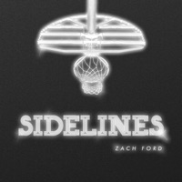 Sidelines - Single - Zach Ford