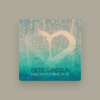 Listen to Pete Lincoln, watch music videos, read bio, see tour dates & more!