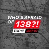 Who's Afraid of 138?! Top 15 - 2017-07, 2017