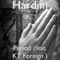 Period (feat. Kt Foreign) - Hardini lyrics