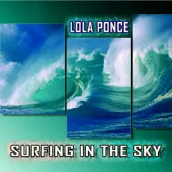 Surfing the Sky - Single - Lola Ponce Surfing the Sky - Single - Lola Ponce