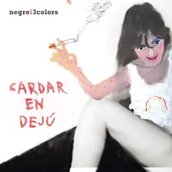 Cardar en Dejú - Negrei3colors