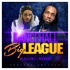 Dancehall Big League