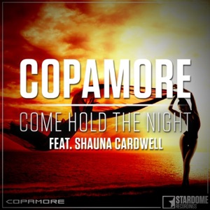 Come Hold the Night (feat. Shauna Cardwell) - Single