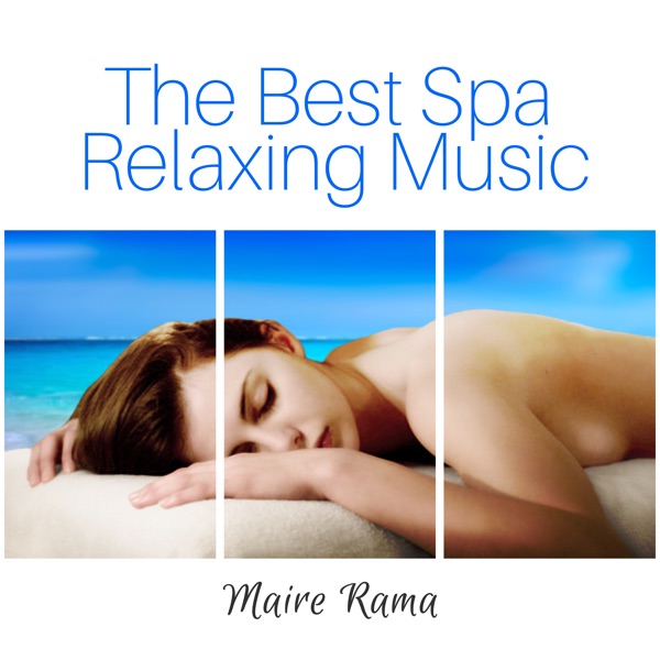 The Best Spa Relaxing Music