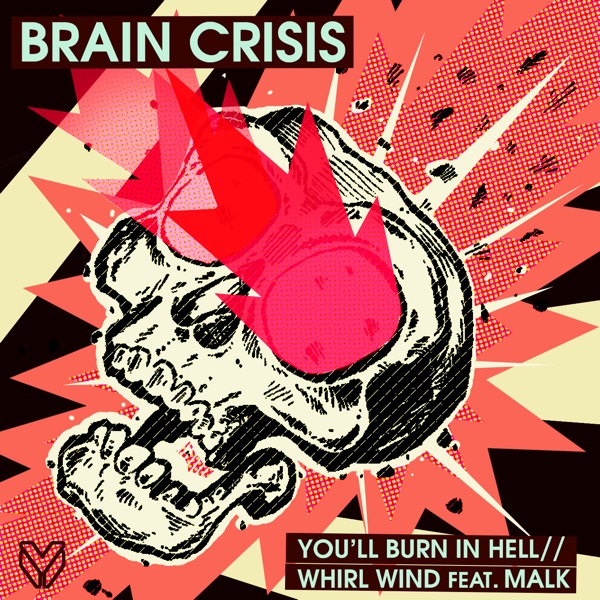 You'll Burn in Hell / Whirl Wind - Single