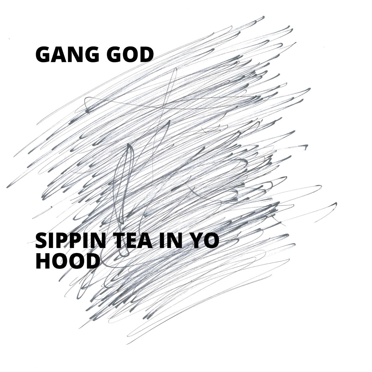 Sippin Tea in Yo Hood - Album by Gang God - Apple Music
