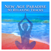New Age Paradise: 50 Relaxing Tracks with Meditation Music & Sounds of Nature, Relaxation Atmospheres for Yoga and Deep Sleep - Rebirth Yoga Music Academy