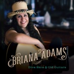 Briana Adams - The Bars (From This Ol' Guitar)