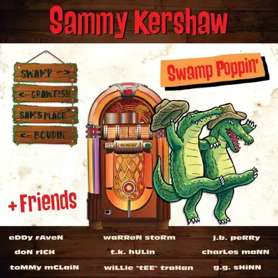 Swamp Poppin' - Sammy Kershaw