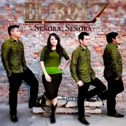 Señora, Señora - Single - EL Roi 7 Señora, Señora - Single - EL Roi 7