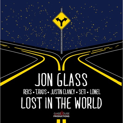 Lost In the World (feat. Justin Clancy, Lomel, Reks, Seti & T.Rads) - Single