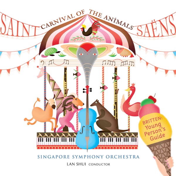 Saint-Saëns: Carnival of the Animals / Britten: Young Person's Guide to the Orchestra