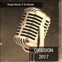 Difusion - Single - Sergio Moran y Su Banda Difusion - Single - Sergio Moran y Su Banda