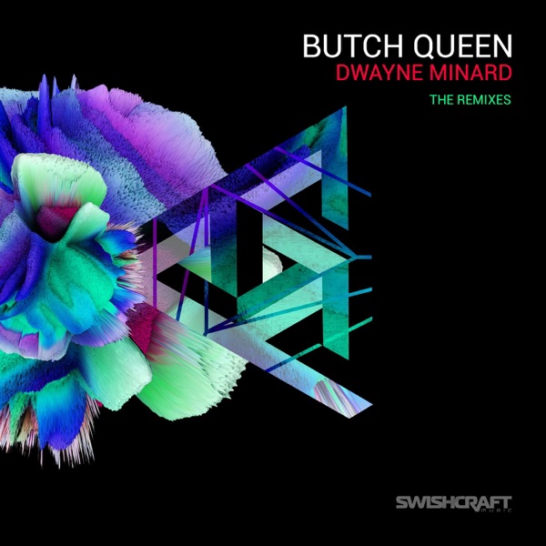 Butch Queen (The Remixes) - Single