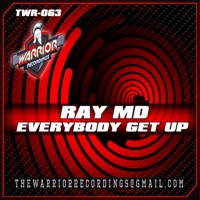Everybody Get Up - Single - Ray MD