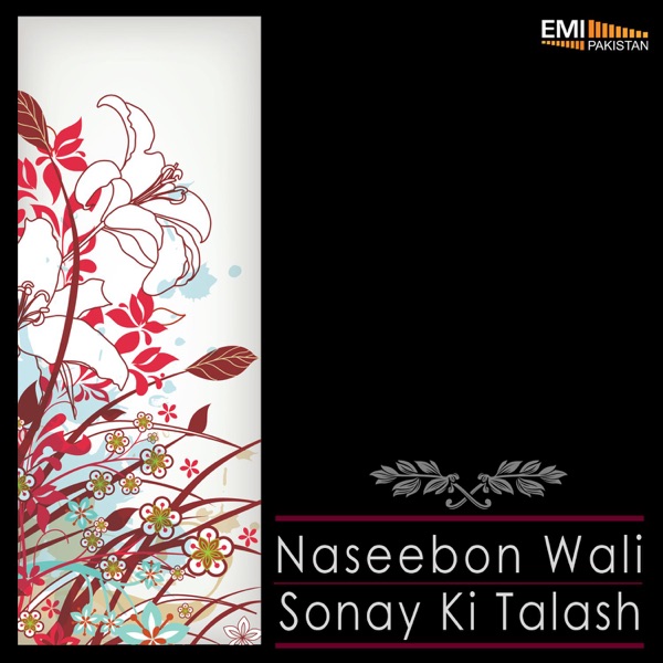 Naseebon Wali / Sonay Ki Talash
