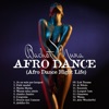 Afro Dance (Afro Dance Hight Life)