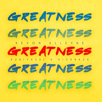 Greatness (Soca 2017 Carnival) - Single