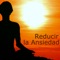 Meditar Profundamente - Calmar la Ansiedad lyrics
