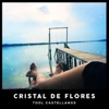 Cristal de Flores - Single