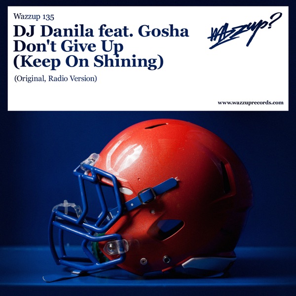 Don't Give up (Keep on Shining) [feat. Gosha] - Single