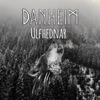 Danheim - Ulfhednar