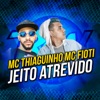 MC Tiaguinho & MC Fioti