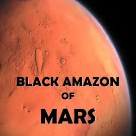 Black Amazon of Mars (Unabridged)
