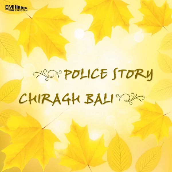 Chiragh Bali / Police Story