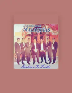 Agrupacion Juvenil Malaquias을(를) 듣고, 뮤직 비디오를 보고, 약력을 읽고, 투어 일정 등을 확인하세요!