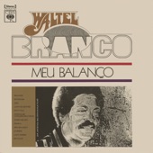 Waltel Branco - Meu Balanço