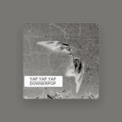Listen to Yap Yap Yap, watch music videos, read bio, see tour dates & more!