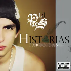 Historias Parecidas - Lil Pacs