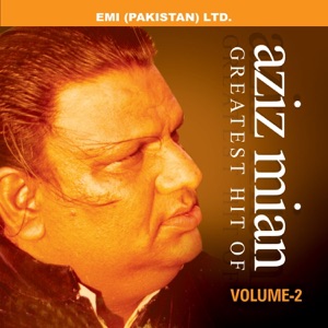 Greatest Hits of Aziz Mian Vol -2