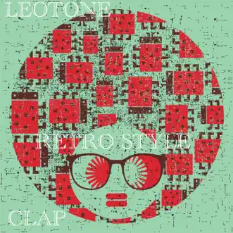 Clap (Retro Style) - Single by Leotone album reviews, ratings, credits