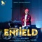 Enfield - Ishandeep lyrics