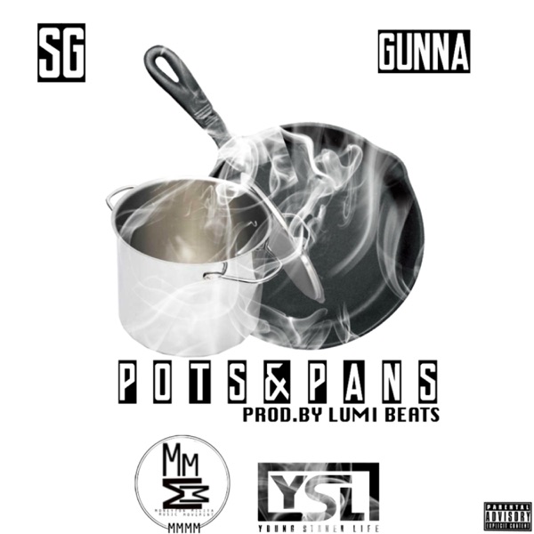 Pots & Pans (feat. Gunna) - Single - Saud G