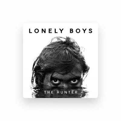 Listen to Lonely Boys, watch music videos, read bio, see tour dates & more!